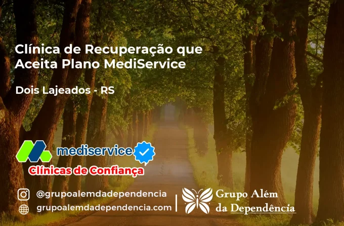 Clínica de Recuperação que Aceita Mediservice em Dois Lajeados - RS