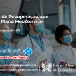Clínica de Recuperação que Aceita Mediservice em Dom Inocêncio - PI