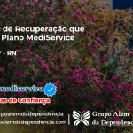 Clínica de Recuperação que Aceita Mediservice em Equador - RN