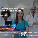 Clínica de Recuperação que Aceita Mediservice em Erval Velho - SC