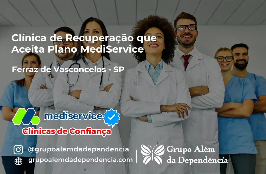 Clínica de Recuperação que Aceita Mediservice em Ferraz de Vasconcelos - SP 1 Clínica de Recuperação que Aceita Mediservice em Ferraz de Vasconcelos - SP