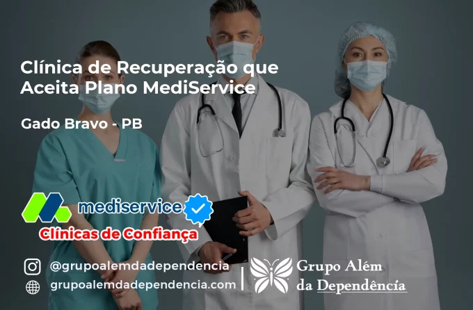 Clínica de Recuperação que Aceita Mediservice em Gado Bravo - PB