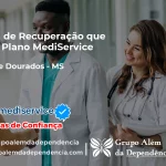 Clínica de Recuperação que Aceita Mediservice em Glória de Dourados - MS