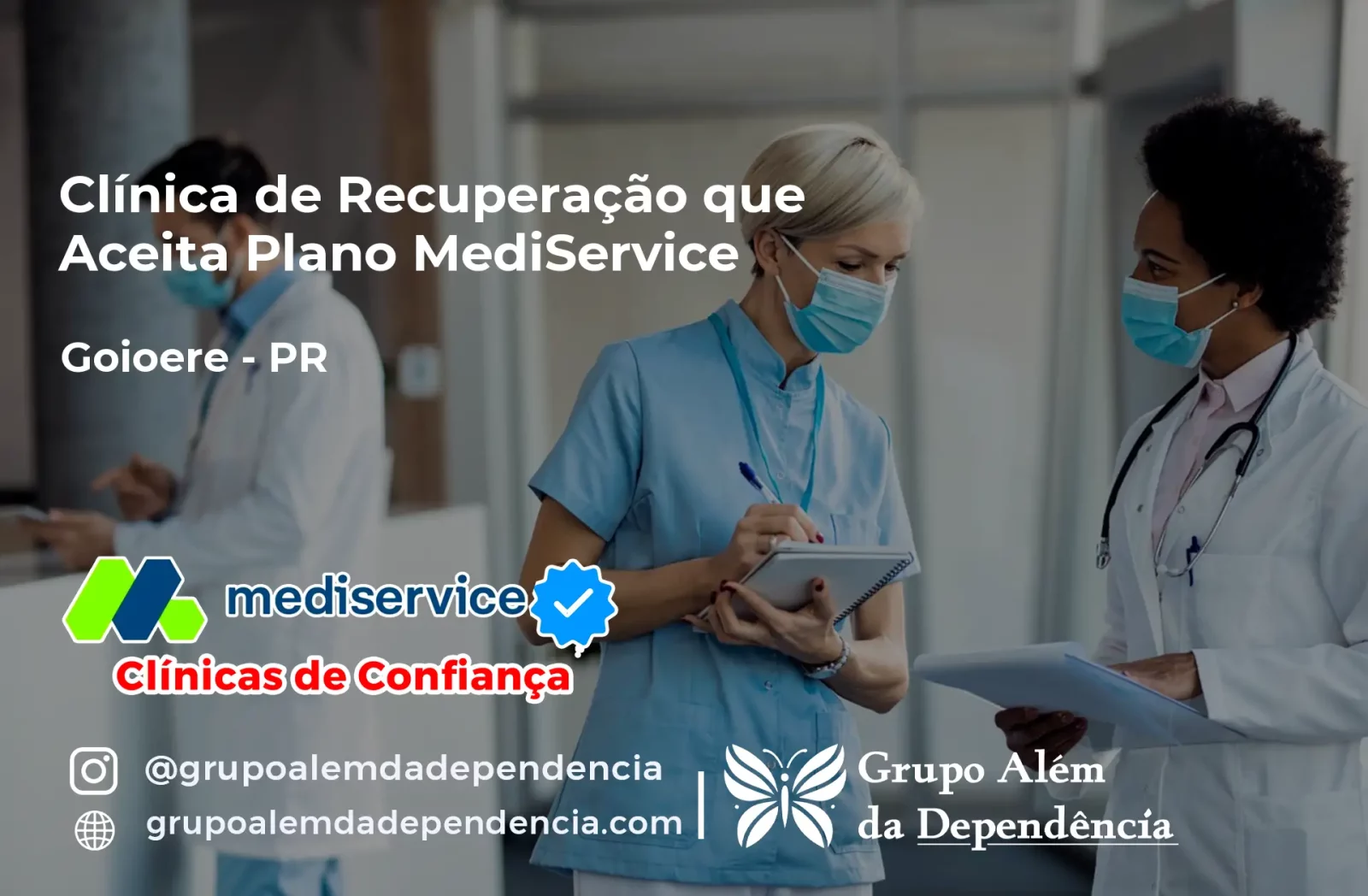 Clínica de Recuperação que Aceita Mediservice em Goioerê - PR
