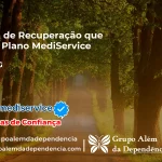 Clínica de Recuperação que Aceita Mediservice em Ibiá - MG