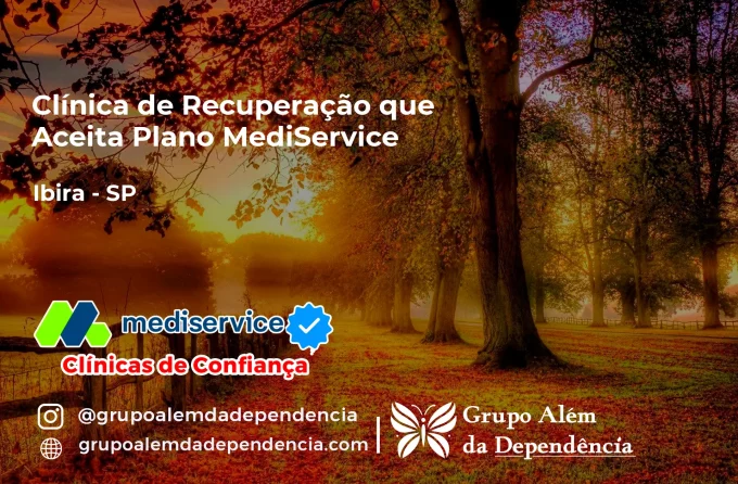 Clínica de Recuperação que Aceita Mediservice em Ibirá - SP