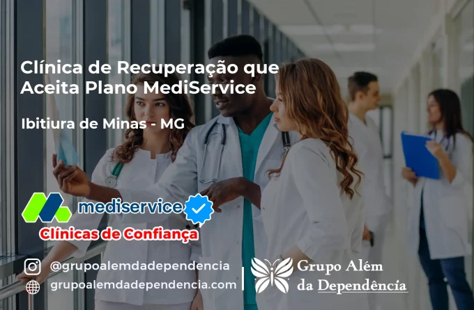 Clínica de Recuperação que Aceita Mediservice em Ibitiúra de Minas - MG