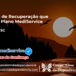 Clínica de Recuperação que Aceita Mediservice em Imaruí - SC