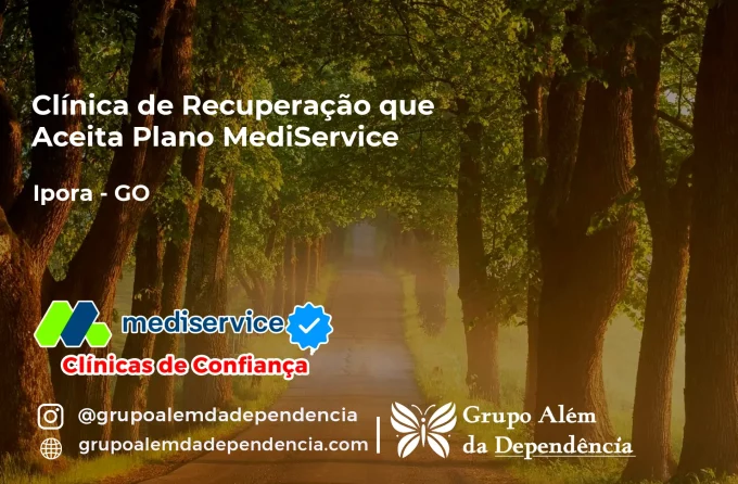 Clínica de Recuperação que Aceita Mediservice em Iporá - GO