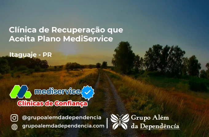 Clínica de Recuperação que Aceita Mediservice em Itaguajé - PR