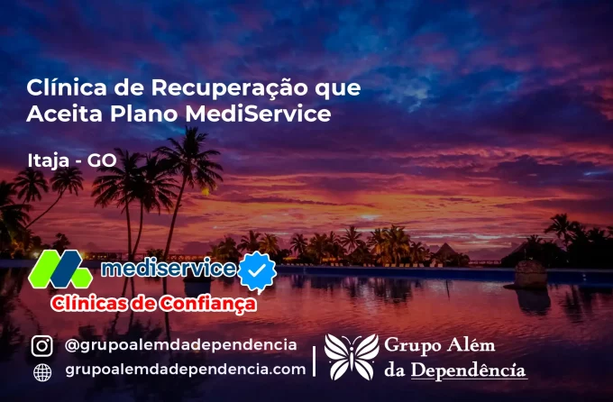 Clínica de Recuperação que Aceita Mediservice em Itajá - GO