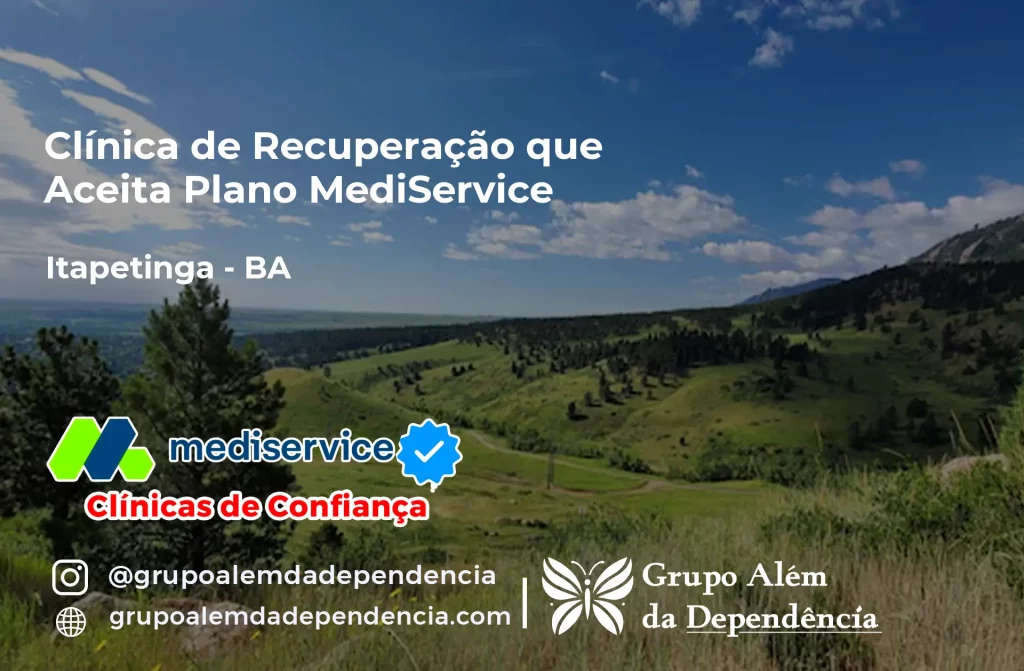 Clínica de Recuperação que Aceita Mediservice em Itapetinga - BA 1 Clínica de Recuperação que Aceita Mediservice em Itapetinga - BA