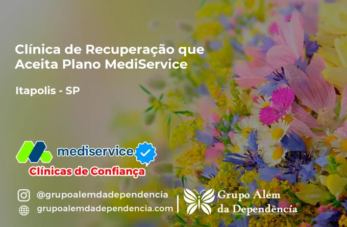 Clínica de Recuperação que Aceita Mediservice em Itápolis - SP