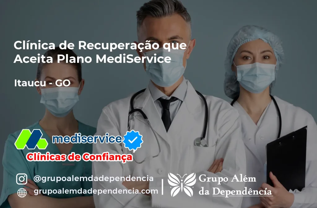 Clínica de Recuperação que Aceita Mediservice em Itauçu - GO 1 Clínica de Recuperação que Aceita Mediservice em Itauçu - GO