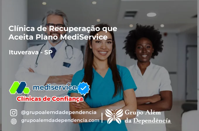 Clínica de Recuperação que Aceita Mediservice em Ituverava - SP