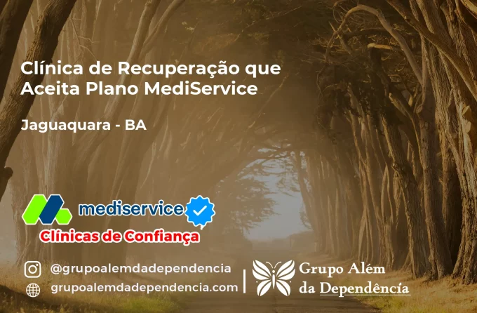 Clínica de Recuperação que Aceita Mediservice em Jaguaquara - BA