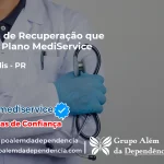 Clínica de Recuperação que Aceita Mediservice em Janiópolis - PR