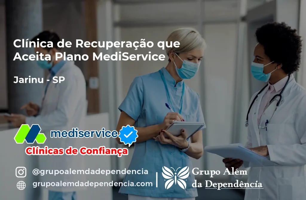 Clínica de Recuperação que Aceita Mediservice em Jarinu - SP 1 Clínica de Recuperação que Aceita Mediservice em Jarinu - SP