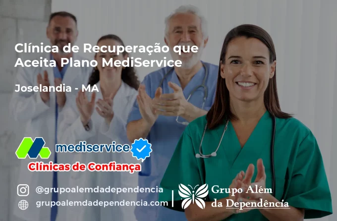 Clínica de Recuperação que Aceita Mediservice em Joselândia - MA