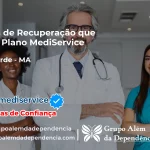Clínica de Recuperação que Aceita Mediservice em Lago Verde - MA