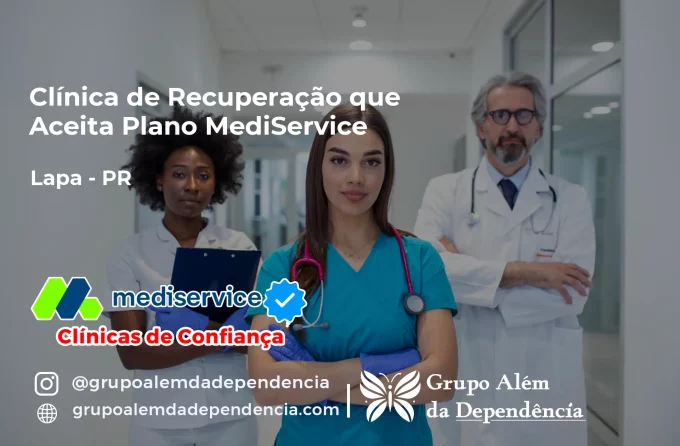 Clínica de Recuperação que Aceita Mediservice em Lapa - PR