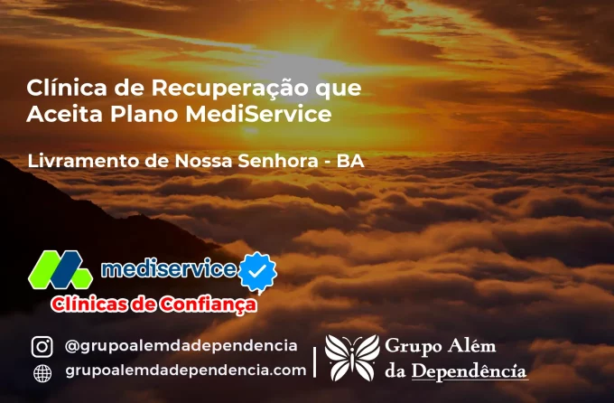 Clínica de Recuperação que Aceita Mediservice em Livramento de Nossa Senhora - BA