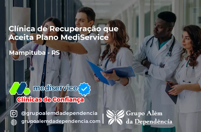 Clínica de Recuperação que Aceita Mediservice em Mampituba - RS