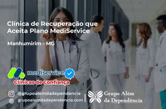 Clínica de Recuperação que Aceita Mediservice em Manhumirim - MG