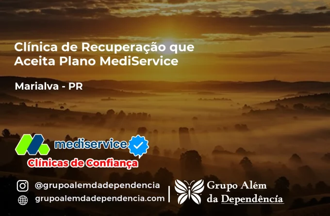 Clínica de Recuperação que Aceita Mediservice em Marialva - PR
