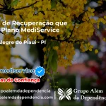 Clínica de Recuperação que Aceita Mediservice em Monte Alegre do Piauí - PI
