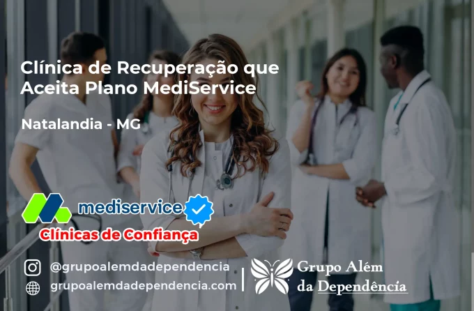 Clínica de Recuperação que Aceita Mediservice em Natalândia - MG