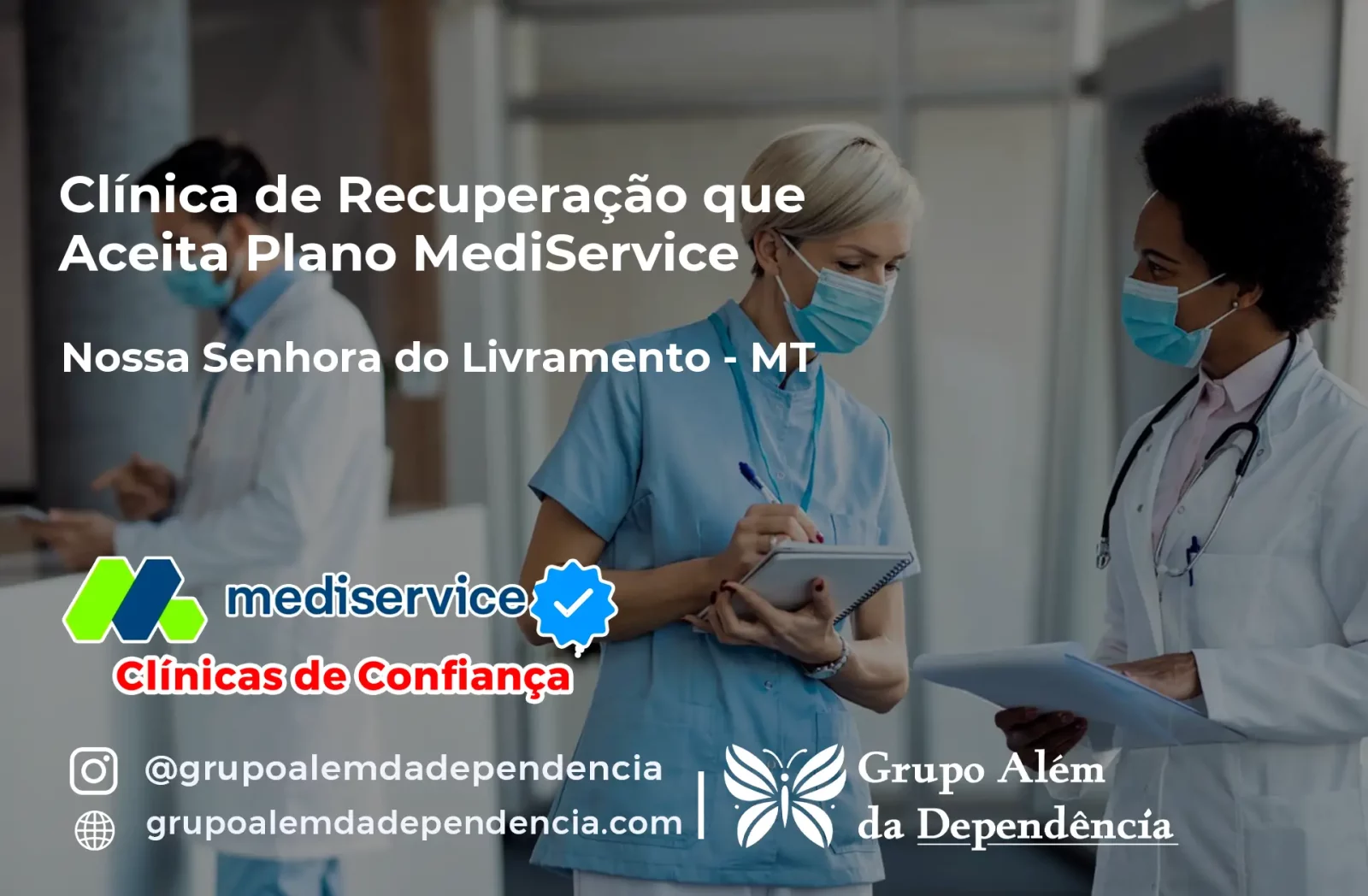 Clínica de Recuperação que Aceita Mediservice em Nossa Senhora do Livramento - MT