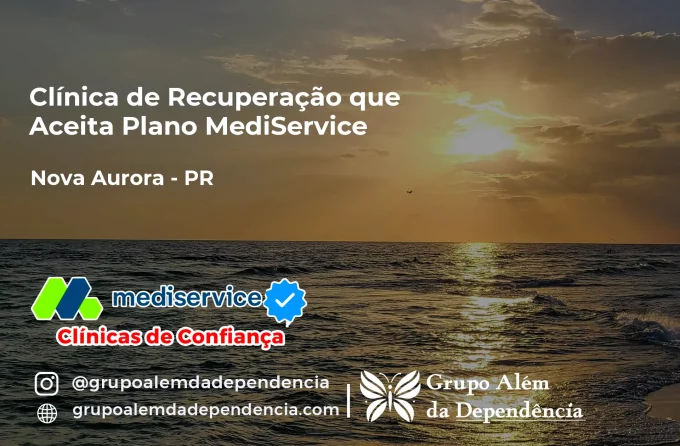 Clínica de Recuperação que Aceita Mediservice em Nova Aurora - PR