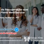 Clínica de Recuperação que Aceita Mediservice em Nova Canaã do Norte - MT