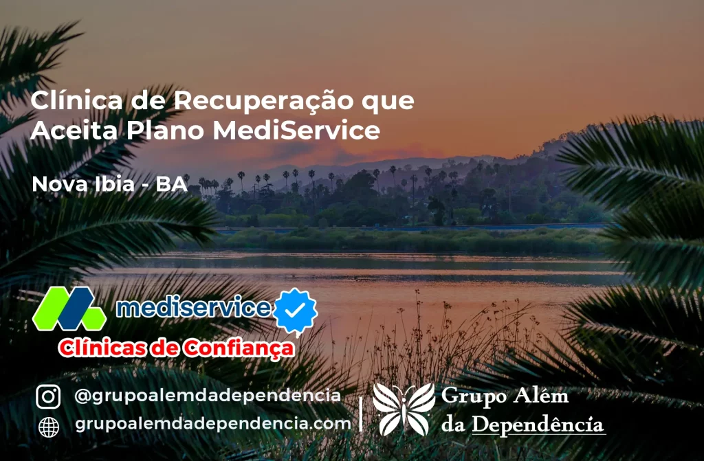 Clínica de Recuperação que Aceita Mediservice em Nova Ibiá - BA 1 Clínica de Recuperação que Aceita Mediservice em Nova Ibiá - BA