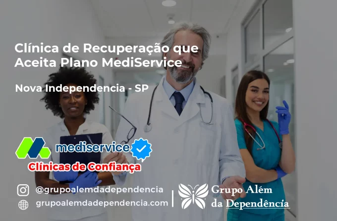 Clínica de Recuperação que Aceita Mediservice em Nova Independência - SP