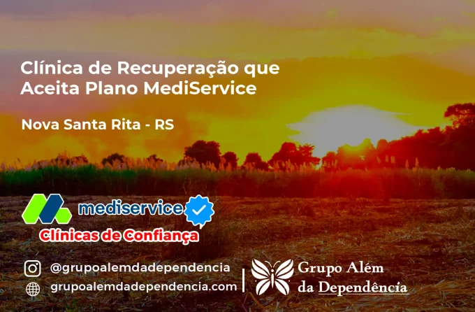 Clínica de Recuperação que Aceita Mediservice em Nova Santa Rita - RS