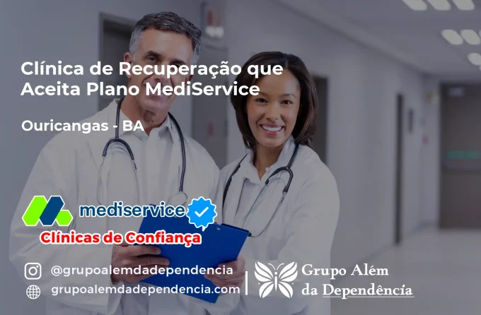 Clínica de Recuperação que Aceita Mediservice em Ouriçangas - BA