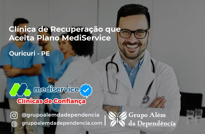 Clínica de Recuperação que Aceita Mediservice em Ouricuri - PE