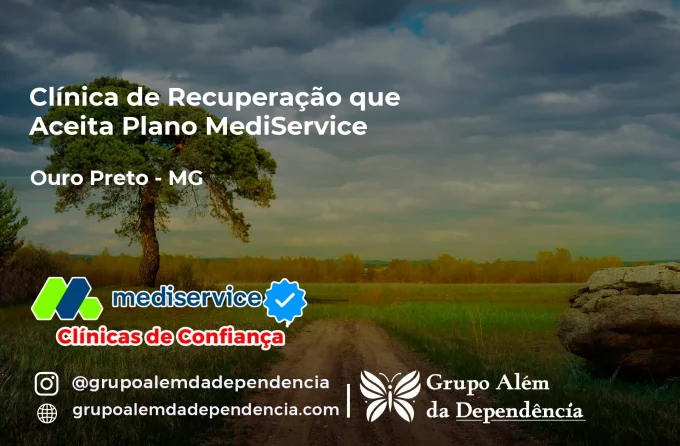 Clínica de Recuperação que Aceita Mediservice em Ouro Preto - MG
