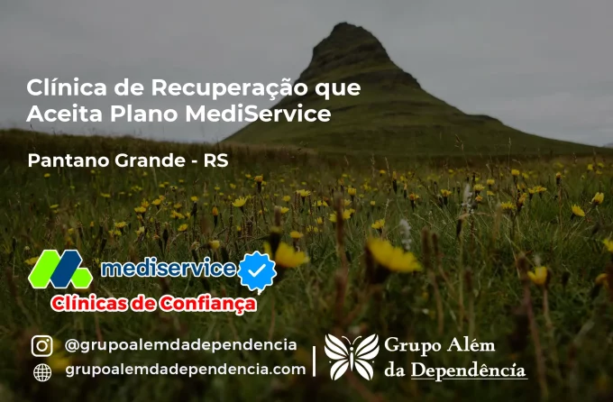 Clínica de Recuperação que Aceita Mediservice em Pantano Grande - RS