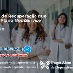 Clínica de Recuperação que Aceita Mediservice em Parari - PB