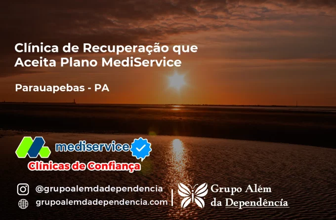 Clínica de Recuperação que Aceita Mediservice em Parauapebas - PA