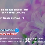 Clínica de Recuperação que Aceita Mediservice em Passagem Franca do Piauí - PI