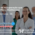 Clínica de Recuperação que Aceita Mediservice em Passagem Franca - MA