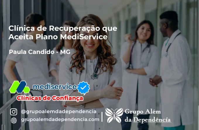 Clínica de Recuperação que Aceita Mediservice em Paula Cândido - MG