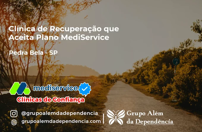 Clínica de Recuperação que Aceita Mediservice em Pedra Bela - SP