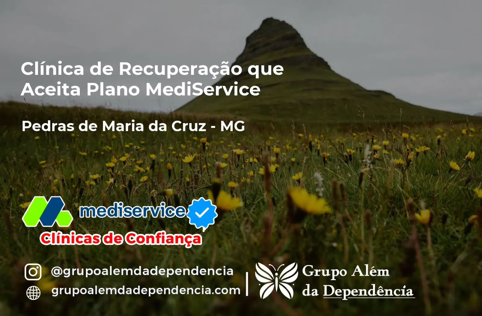 Clínica de Recuperação que Aceita Mediservice em Pedras de Maria da Cruz - MG