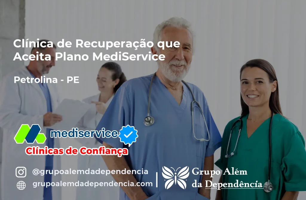 Clínica de Recuperação que Aceita Mediservice em Petrolina - PE 1 Clínica de Recuperação que Aceita Mediservice em Petrolina - PE