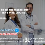Clínica de Recuperação que Aceita Mediservice em Pinhal Grande - RS